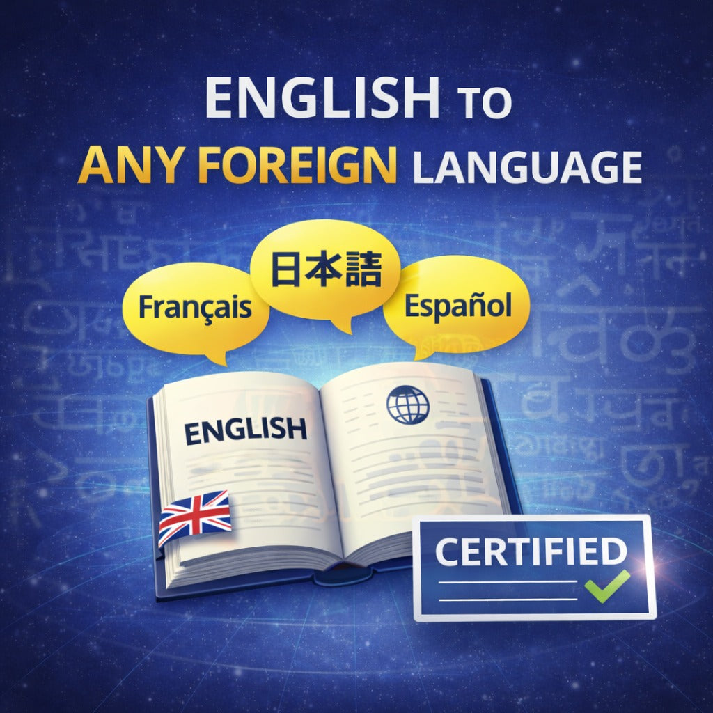 English to Any Foreign Language Certified Translation